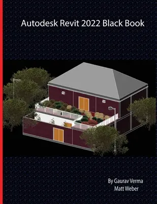 Autodesk Revit 2022 Czarna książka - Autodesk Revit 2022 Black Book