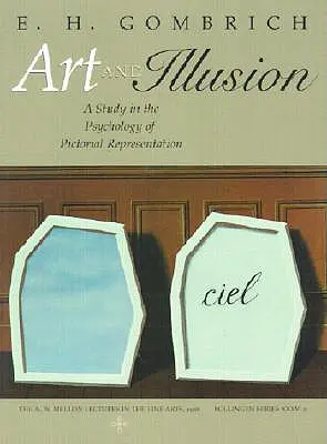 Sztuka i iluzja: A Study in the Psychology of Pictorial Representation - Millennium Edition - Art and Illusion: A Study in the Psychology of Pictorial Representation - Millennium Edition