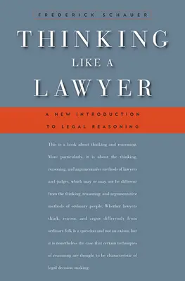 Myślenie jak prawnik: Nowe wprowadzenie do rozumowania prawniczego - Thinking Like a Lawyer: A New Introduction to Legal Reasoning