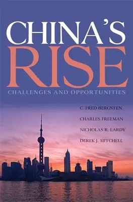 Wzrost znaczenia Chin: wyzwania i możliwości - China's Rise: Challenges and Opportunities