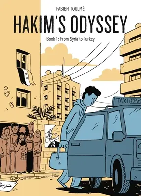 Odyseja Hakima: Księga 1: Od Syrii do Turcji - Hakim's Odyssey: Book 1: From Syria to Turkey