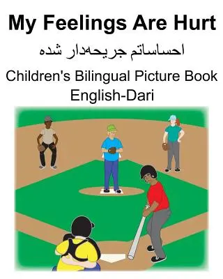 English-Dari My Feelings Are Hurt Dwujęzyczna książka obrazkowa dla dzieci - English-Dari My Feelings Are Hurt Children's Bilingual Picture Book