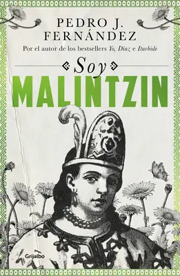 Soy Malintzin / Jestem Malintzin - Soy Malintzin / I Am Malintzin