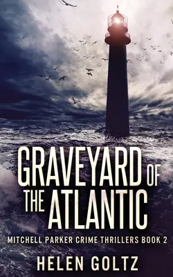 Cmentarz na Atlantyku - Graveyard Of The Atlantic