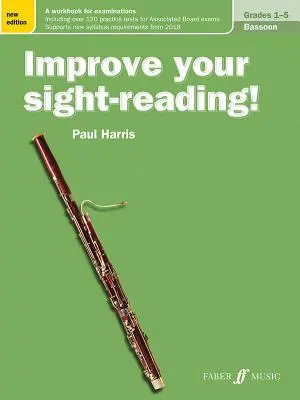 Popraw swoje umiejętności czytania nut! Bassoon, Grade 1-5: Zeszyt ćwiczeń do egzaminów - Improve Your Sight-Reading! Bassoon, Grade 1-5: A Workbook for Examinations