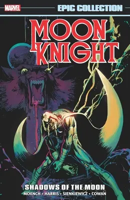 Moon Knight Epic Collection: Cienie Księżyca - Moon Knight Epic Collection: Shadows of the Moon