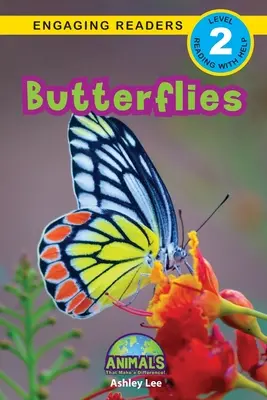 Motyle: Zwierzęta, które robią różnicę! (Angażujące czytniki, poziom 2) - Butterflies: Animals That Make a Difference! (Engaging Readers, Level 2)