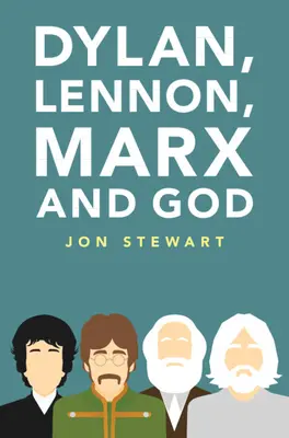 Dylan, Lennon, Marks i Bóg - Dylan, Lennon, Marx and God