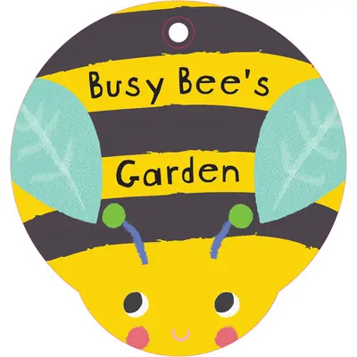 Busy Bee's Garden! Zabawa w kąpieli z grzechotkami i przyjaznym przyjacielem robalem - Busy Bee's Garden!: Bathtime Fun with Rattly Rings and a Friendly Bug Pal