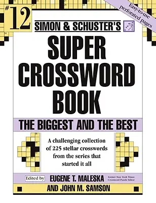 Simon and Schuster Super Crossword: Największa i najlepsza krzyżówka - Simon and Schuster Super Crossword: The Biggest and the Best