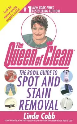 Królewski przewodnik po usuwaniu plam i zabrudzeń - The Royal Guide to Spot and Stain Removal