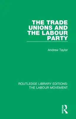 Związki zawodowe i Partia Pracy - The Trade Unions and the Labour Party