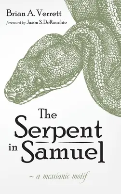 Wąż w Samuelu - The Serpent in Samuel