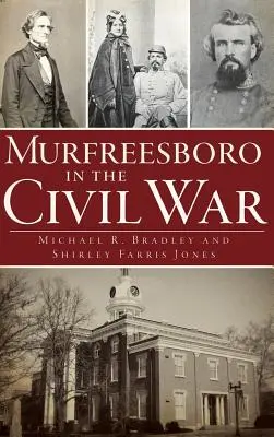 Murfreesboro podczas wojny secesyjnej - Murfreesboro in the Civil War