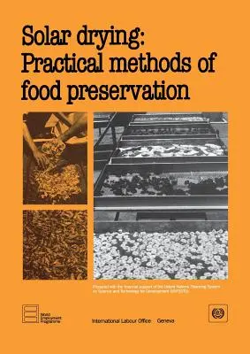 Suszenie słoneczne: Praktyczne metody konserwacji żywności - Solar drying: Practical methods of food preservation