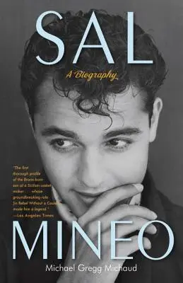 Sal Mineo: Biografia - Sal Mineo: A Biography