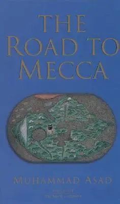 Droga do Mekki - The Road to Mecca
