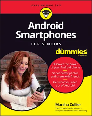 Smartfony z Androidem dla seniorów dla opornych - Android Smartphones for Seniors for Dummies