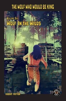 Wilk w dziczy - Wolf in the Wilds