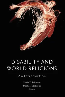 Niepełnosprawność i religie świata: Wprowadzenie - Disability and World Religions: An Introduction