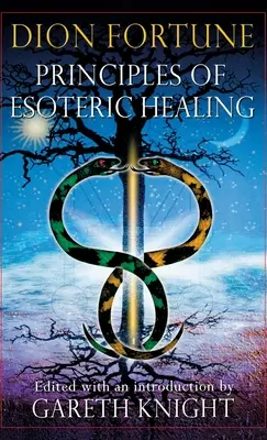 Zasady ezoterycznego uzdrawiania - Principles of Esoteric Healing