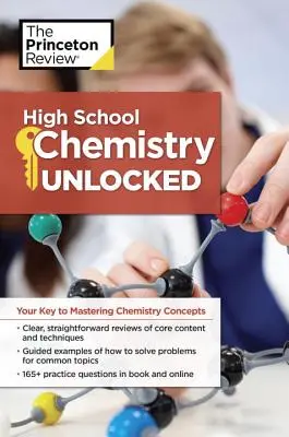 Chemia w szkole średniej odblokowana: Klucz do zrozumienia i opanowania złożonych pojęć chemicznych - High School Chemistry Unlocked: Your Key to Understanding and Mastering Complex Chemistry Concepts