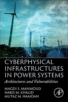 Infrastruktura cyberfizyczna w systemach elektroenergetycznych: Architektura i podatność na zagrożenia - Cyberphysical Infrastructures in Power Systems: Architectures and Vulnerabilities