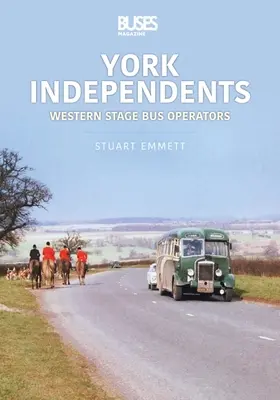 YORK INDEPENDENTS WESTERN STAGE BUS OPER