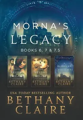 Morna's Legacy: książki 6, 7 i 7.5: szkockie romanse o podróżach w czasie - Morna's Legacy: Books 6, 7, & 7.5: Scottish, Time Travel Romances