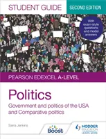 Pearson Edexcel A-level Politics Student Guide 2: Government and Politics of the USA and Comparative Politics, wydanie drugie - Pearson Edexcel A-level Politics Student Guide 2: Government and Politics of the USA and Comparative Politics Second Edition
