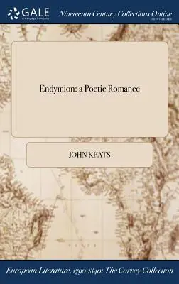 Endymion: Poetycki romans - Endymion: A Poetic Romance