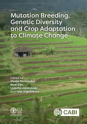 Hodowla mutacyjna, różnorodność genetyczna i adaptacja upraw do zmian klimatu - Mutation Breeding, Genetic Diversity and Crop Adaptation to Climate Change