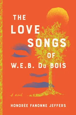 Pieśni miłosne W. E. B. Du Boisa - The Love Songs of W. E. B. Du Bois