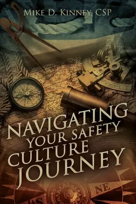 Podróż przez kulturę bezpieczeństwa - Navigating Your Safety Culture Journey