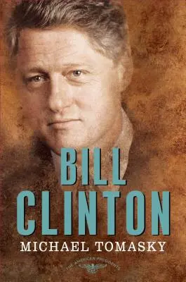 Bill Clinton: Seria Amerykańscy Prezydenci: 42. prezydent, 1993-2001 - Bill Clinton: The American Presidents Series: The 42nd President, 1993-2001