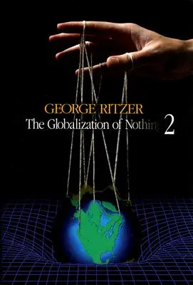Globalizacja niczego 2 - The Globalization of Nothing 2