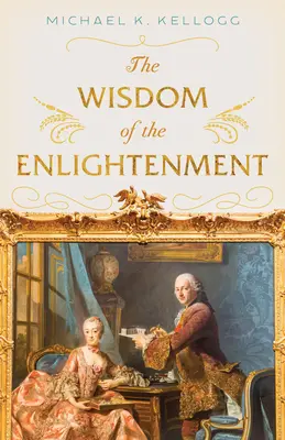 Mądrość oświecenia - The Wisdom of the Enlightenment