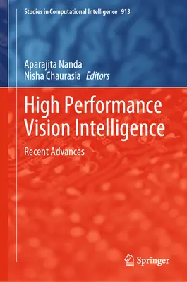 Wysokowydajna inteligencja wizyjna: Najnowsze osiągnięcia - High Performance Vision Intelligence: Recent Advances