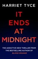 It Ends At Midnight - Wciągający thriller autora bestsellerowej Blood Orange - It Ends At Midnight - The addictive new thriller from the bestselling author of Blood Orange