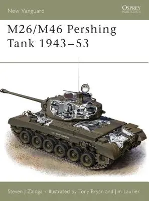 Czołg M26/M46 Pershing 1943 53 - M26/M46 Pershing Tank 1943 53