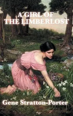 Dziewczyna z Limberlost - A Girl of the Limberlost