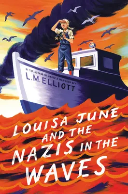 Louisa June i naziści na falach - Louisa June and the Nazis in the Waves