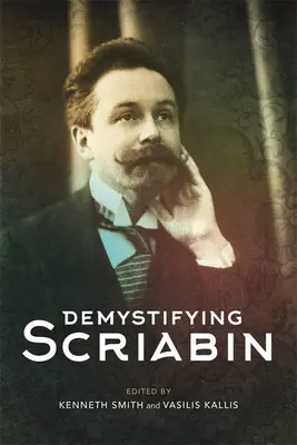 Demistyfikacja Skriabina - Demystifying Scriabin