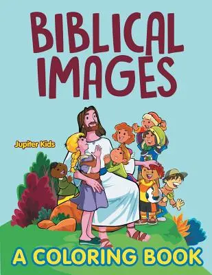 Obrazy biblijne (książka do kolorowania) - Biblical Images (A Coloring Book)