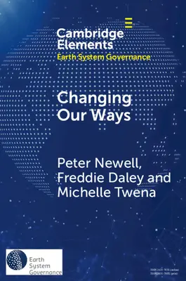 Changing Our Ways: Zmiana zachowań i kryzys klimatyczny - Changing Our Ways: Behaviour Change and the Climate Crisis