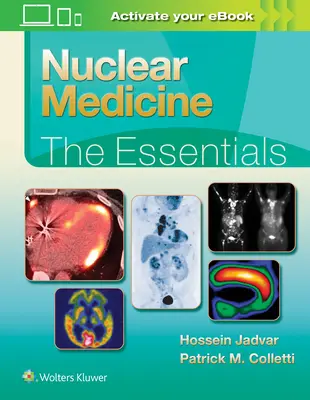 Medycyna nuklearna: Podstawy - Nuclear Medicine: The Essentials