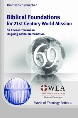 Biblijne podstawy światowej misji XXI wieku - Biblical Foundations for 21st Century World Mission