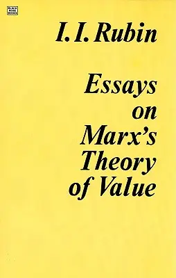 Eseje na temat teorii wartości Marksa - Essays on Marx's Theory Of Value