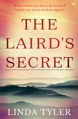 The Laird's Secret: Emocjonalny i poruszający romans historyczny o miłości, stracie i odkupieniu - The Laird's Secret: An Emotional and Moving Historical Romance about Love, Loss and Redemption