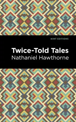 Dwa razy opowiedziane historie - Twice Told Tales